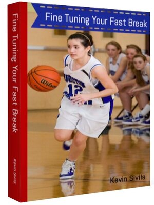 cover image of Fine Tuning Your Fast Break